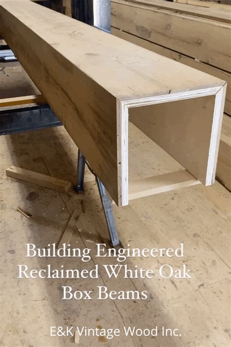 Building White Oak Box Beams | White oak furniture, Reclaimed wood beams, White oak floors