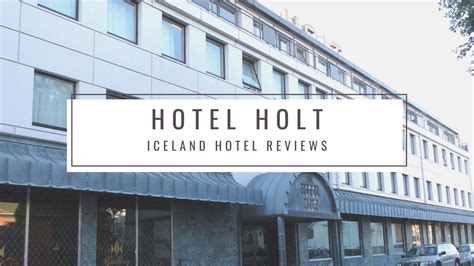 Hotel Holt Reykjavik | Best Hotels In Reykjavik For 2021 - Iceland In 8 ...