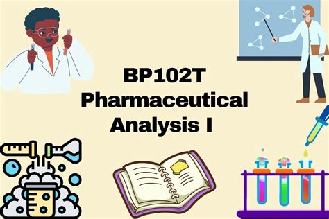 102T Pharmaceutical Analysis I – Theory - Pharmacy Infoline