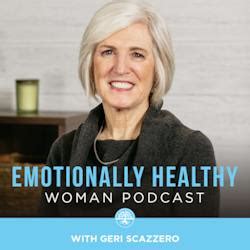 The Emotionally Healthy Woman Podcast: Quit Being Afraid of What Others ...