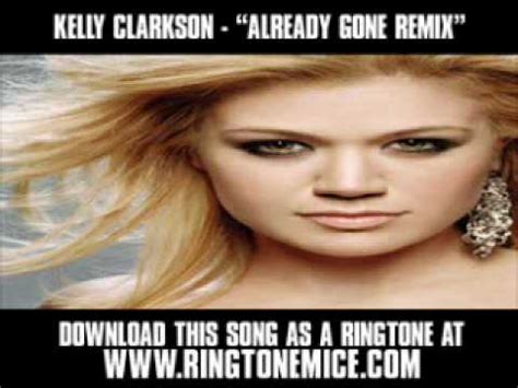 Kelly Clarkson - "Already Gone Remix" [ New Video + Lyrics + Download ] - YouTube