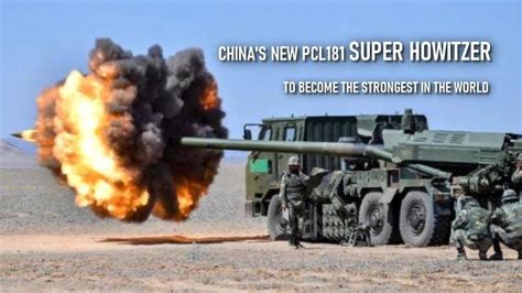 The world's strongest cannon! China's PCL 181 vehicle mounted howitzer, shocks the battlefield ...