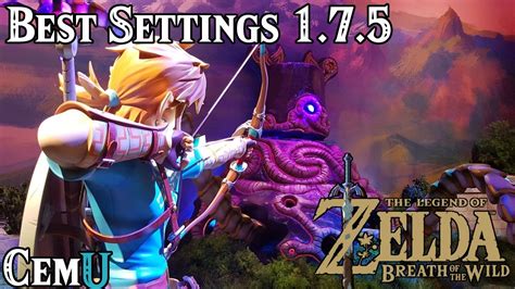 CEMU 1.7.5 | The Legend of Zelda: Breath of the Wild [Best Settings ...