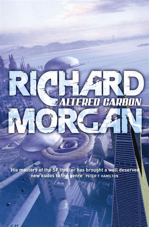 Altered Carbon by Richard Morgan | Altered carbon, Carbon tv, Alters