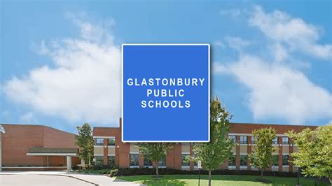 GLASTONBURY PUBLIC SCHOOLS – FITZGABRIELS SCHOOLS