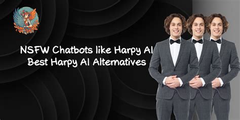 NSFW Chatbots like Harpy AI: Best Harpy AI Alternatives