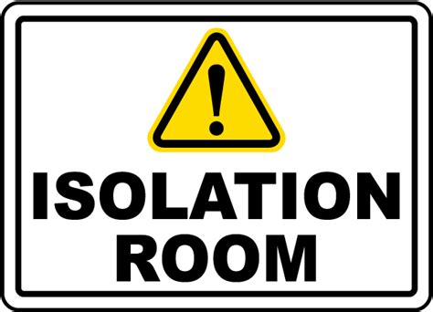 Isolation Room Sign - Save 10% Instantly