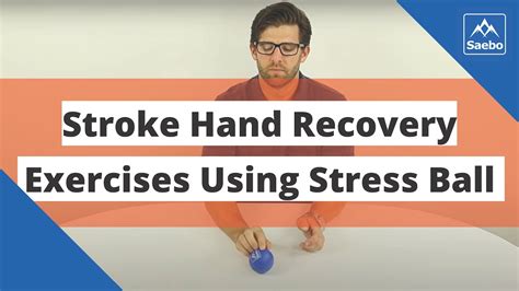 Best Stroke Hand Recovery Exercises Using a Stress Ball - YouTube