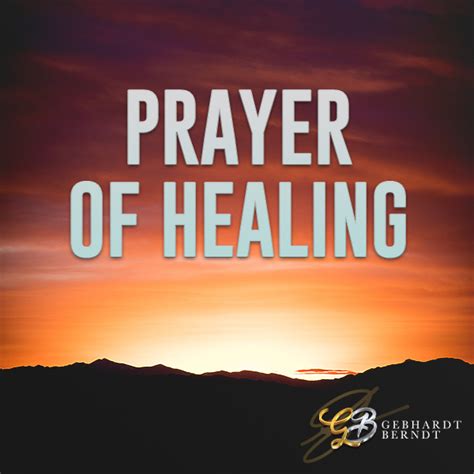 Prayer for Healing – Gebhardt Berndt