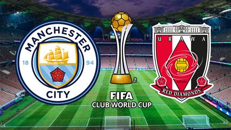 Manchester City vs Urawa Reds EN VIVO: Mira AQUÍ el minuto a minuto del ...