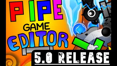 Pipe Game Editor 5.0 Update (MASSIVE UPDATE RELEASED!) - YouTube