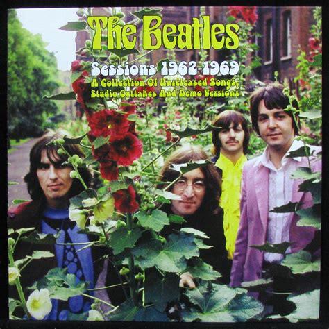 Пластинка Beatles - Sessions 1962-1969 A Collection Of Unreleased Songs, Studio Outtakes And ...