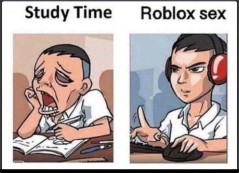 Study Time Roblox sex - iFunny