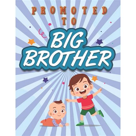 Promoted To Big Brother : Activity Coloring Book for Big Brother Ages 2 ...