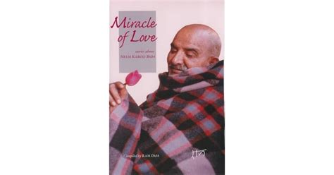 Miracle of Love: Stories about Neem Karoli Baba by Ram Dass