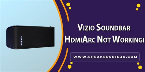 [SOLVED] Vizio Sound Bar Hdmi Arc Not Working - 2024