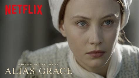 ALIAS GRACE | Attention Spoilers