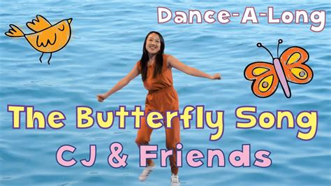 The Butterfly Song (If I Were A Butterfly) | CJ and Friends | Dance-Along with Lyrics - YouTube