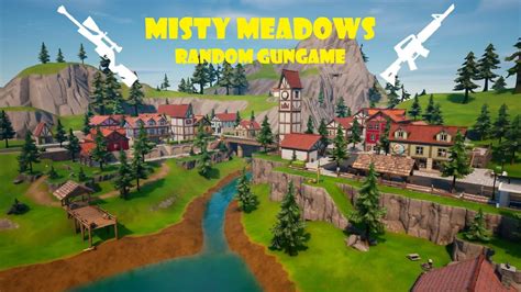 Misty Meadows Random Gungame 2875-8437-4714 by scartghost - Fortnite ...