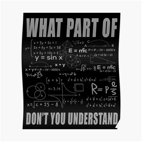 "What Part Of Don't You Understand, Funny Math Teacher Gift" Poster for Sale by Countrysmart ...