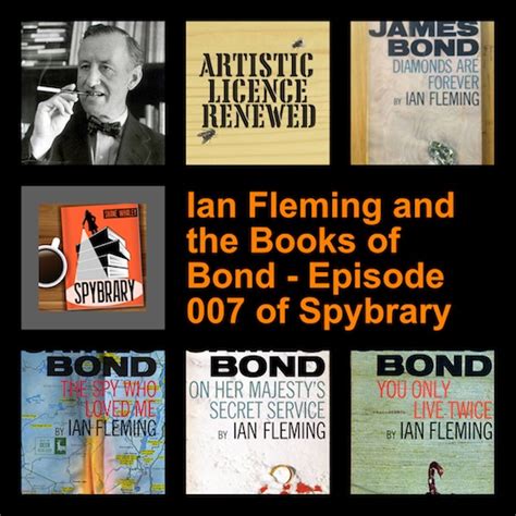 007: Ian Fleming and the Books of Bond : Spybrary - Spy Podcast