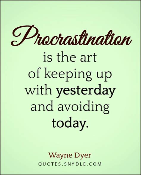 Quotes about Procrastination with Images - Quotes and Sayings