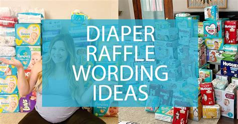 Best Diaper Raffle Wording Ideas - How to plan a Diaper Raffle