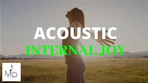 Acoustic Background Music | Internal Joy | MDStockSound - YouTube