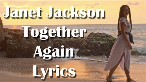 Janet Jackson - Together Again Lyrics (inspirational video) - YouTube