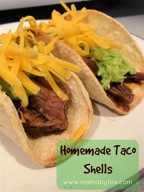 15 Quick and Easy Homemade Taco Shells Recipe