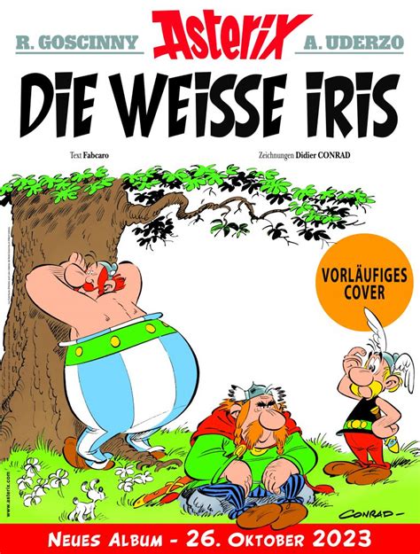 Das 40. Asterix-Abenteuer hat einen Namen: DIE WEISSE IRIS! - Story ...