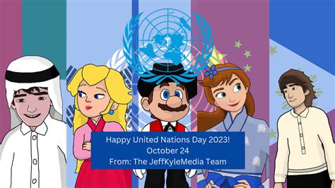 United Nations Day 2023 Animation Version by JeffTheVyondAnimator on DeviantArt