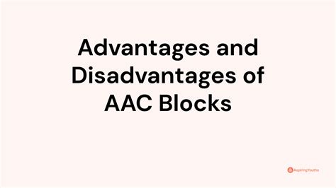 Advantages and Disadvantages of AAC Blocks