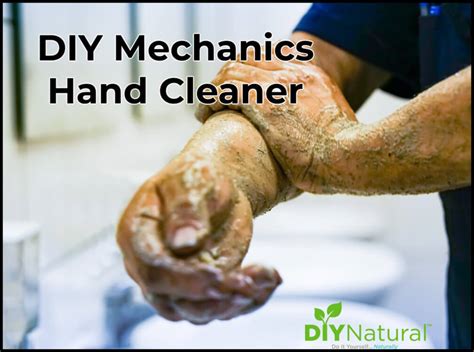 Mechanics Hand Cleaner: A DIY Hand Cleaner for Mechanics That Works!