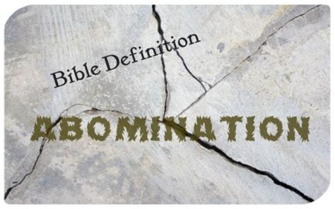 Abomination Definition In The Bible - CHURCHGISTS.COM