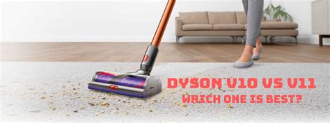 Dyson v10 Vs Dyson V11 Comparision: Is it worth the price?