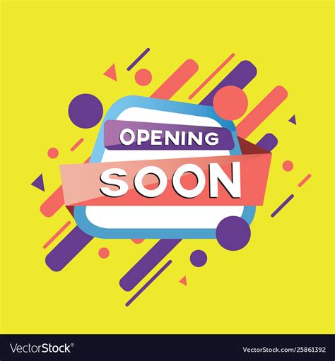 Opening soon banner Royalty Free Vector Image - VectorStock