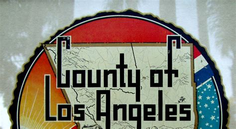 The Museum of the San Fernando Valley: RARE LOS ANGELES COUNTY SEAL ...