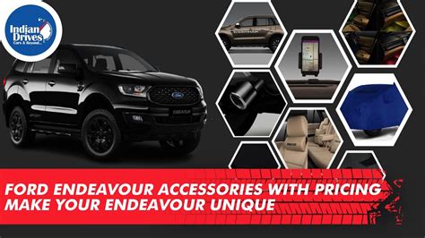 Ford Endeavour Accessories With Pricing - Make Your Endeavour Unique