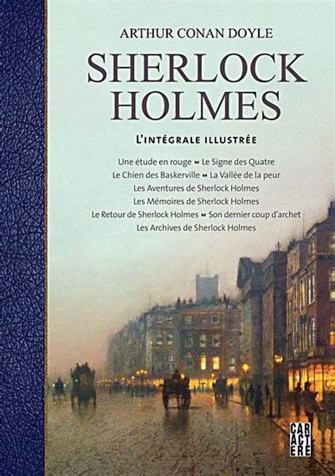 Sherlock Holmes. L’intégrale illustrée, Arthur Conan Doyle | Le Devoir