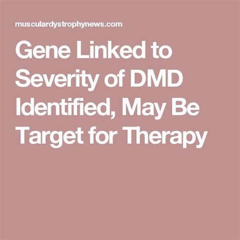 Gene Linked to Severity of DMD Identified, May Be Target for Therapy ...