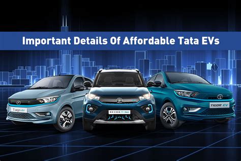 Tata Tiago EV vs Tigor EV vs Nexon EV: Range And Prime Details Compared ...