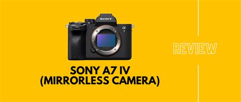 Sony A7 IV Review: An Exceptional Blend Of Power