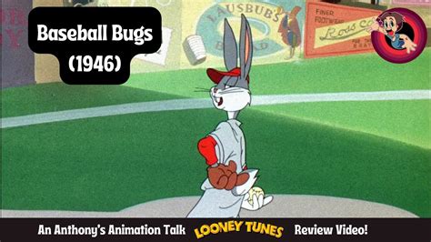 Baseball Bugs (1946) - An Anthony's Animation Talk Looney Tunes Review - YouTube