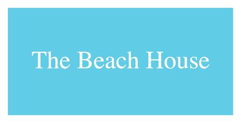 The Beach House