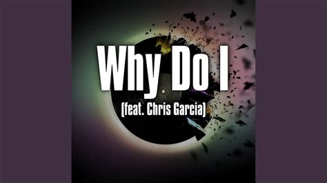 Why Do I - YouTube