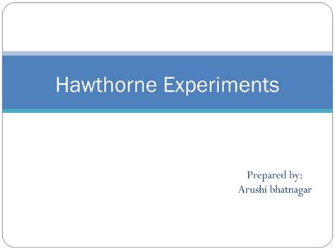 Hawthorne experiment | PPT