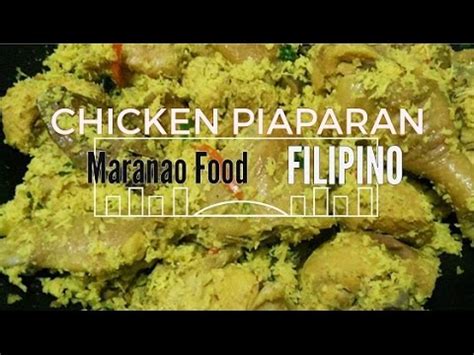 CHICKEN PIAPARAN | Maranao Cuisine ♥♡ - YouTube