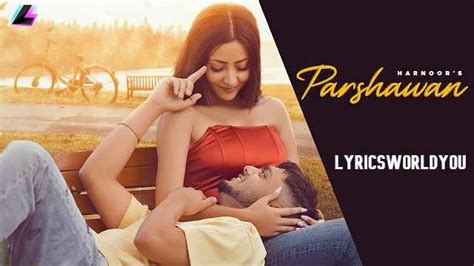 PARSHAWAN LYRICS - Harnoor Ft. Srijan Chanta