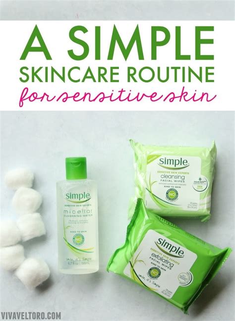 My Simple Skincare Routine - How To Care For Sensitive Skin - Viva Veltoro